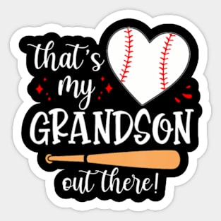 Thats My Grandson Out There Gifts Women Baseball Grandma Mom Sticker